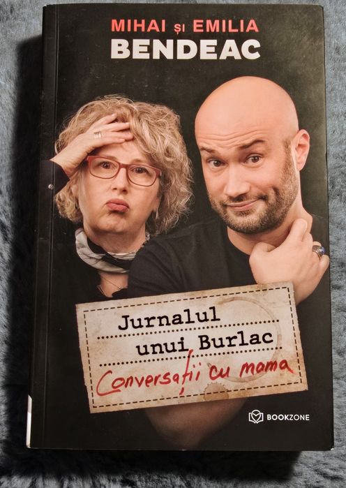 „Jurnalul unui Burlac – Conversații cu mama” – Mihai & Emilia Bendeac