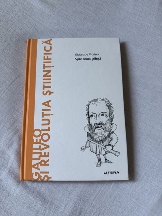 Galileo și revoluția științifică – Giuseppe Morino | Litera
