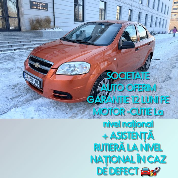 Chevrolet Aveo 1.4 16V 90CP   KM 53.000 | 12 luni Garanție 07.2007