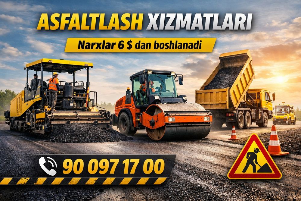 Asfaltlash xizmatlari Asfalt Aspalt асфальт Аспальт