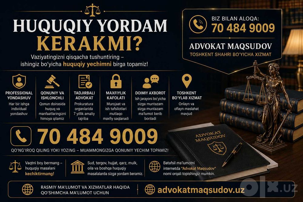 Toshkentda ADVОKAT KERAKMI? Huquqiy yordam, sud va tergov