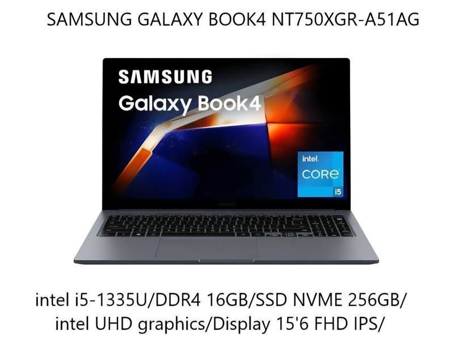 SAMSUNG GALAXY BOOK4 NT750XGR-A51AG   i5-1235U/16/256/Display 15'6 IPS