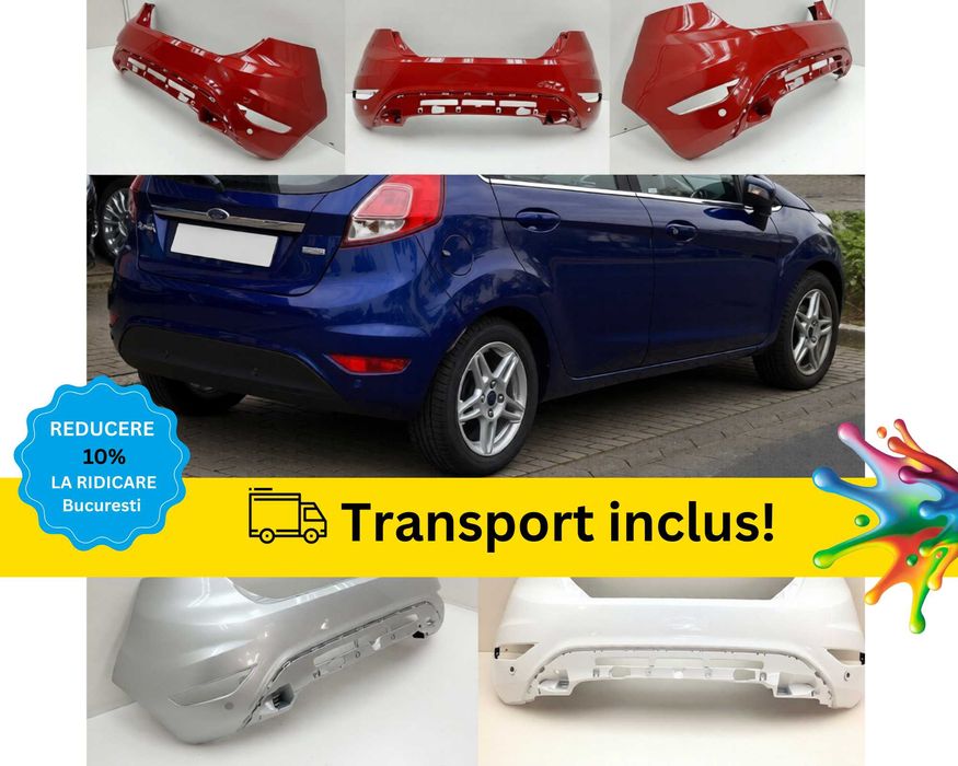 Bara spate Ford Fiesta MK7 Negru Gri Albastru Alb Rosu Verde Mov 08-12