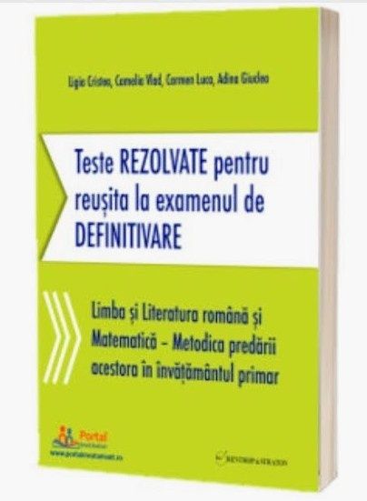 „Teste rezolvate pentru reușita la examenul de Definitivare”Inv.Primar