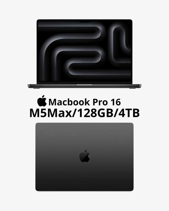 Macbook Pro 16 M5Max/128GB/4TB/SB