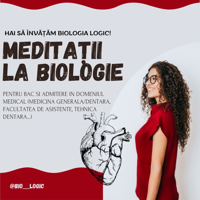 MEDITAȚII BIOLOGIE (bac și admitere medicină)