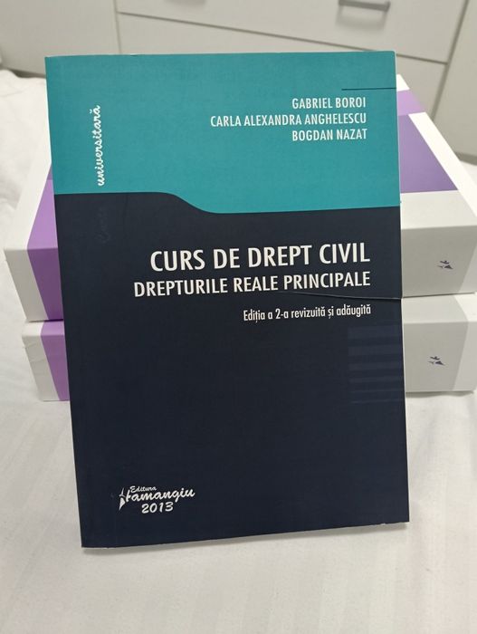 Curs de drept civil. Drepturile reale principale. Editia a 2-a