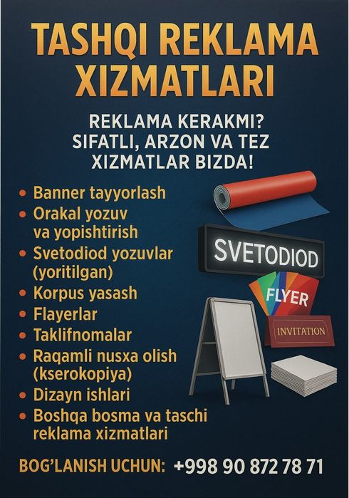 Tashqi reklama va bosma xizmatlar – Banner, Orakal, Flayer, Taklifnoma