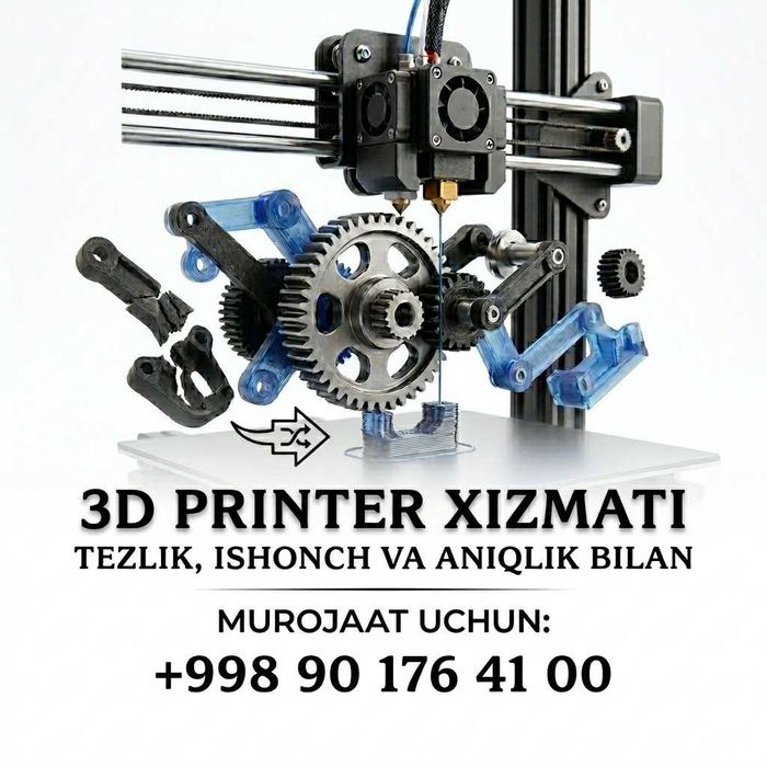 3D Printer xizmatlari/ 3d noyob detallar /3д печать