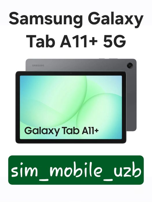 Samsung Galaxy Tab A11 Plus 5G 2026 Super Skidka+Garantiya+Dastavka
