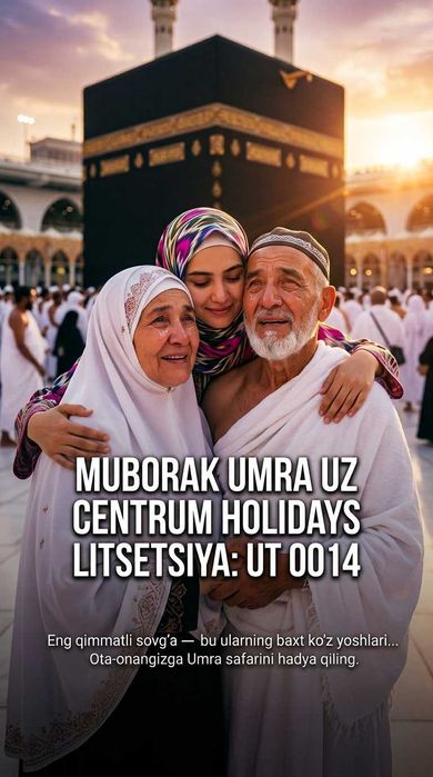 Centrum Holidays Umra Uzb Shayxontohur To'g'ri Reys Muborak Umra Paket