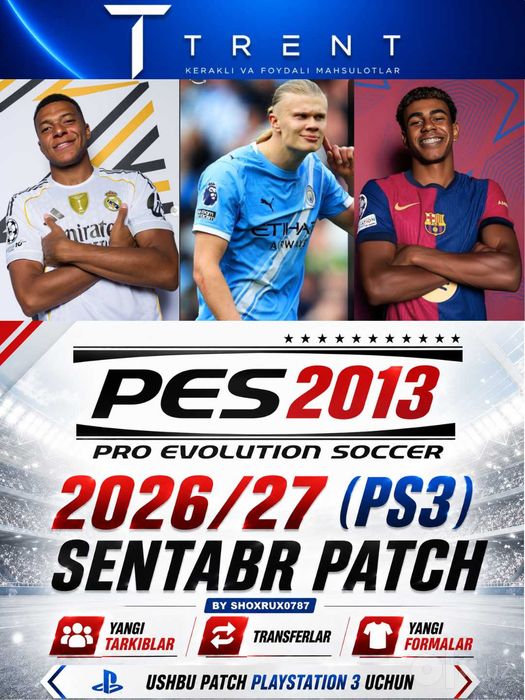 Pes2013 Patch 2026-SENTABR orginal PATCH sotib oling, Aldanb qolmang!