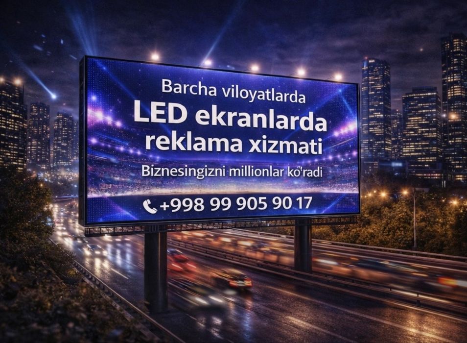 Farg'onada Led ekran Bilbord reklama | Реклама на Лед Экраны и Билборд