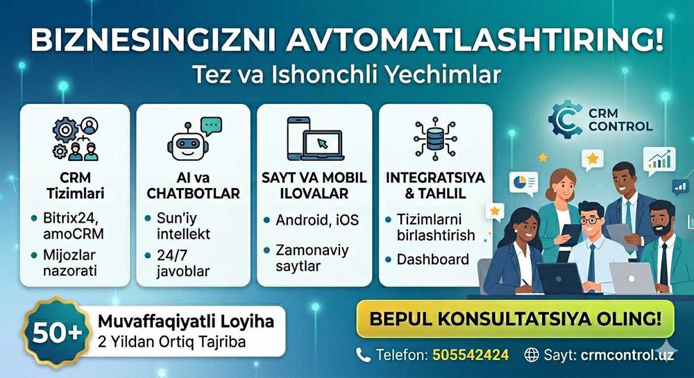 Biznesni avtomatlashtirish: CRM, Bitrix24, Sayt, AI va IP-telefoniya