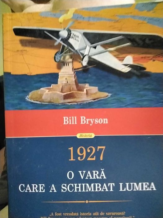1927 O vara care a schimbat lumea de Bill Bryson