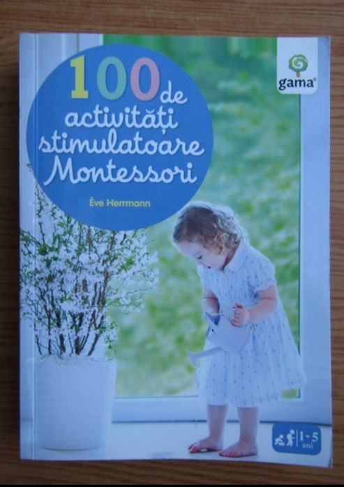 carte 100 de activitati stimulatoare Montessori