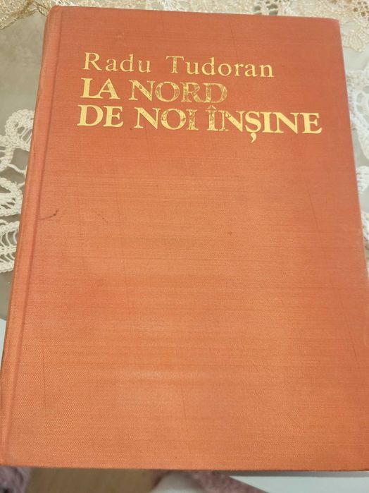 Radu Tudoran – La nord de noi ( carte cu autograf de catre autor