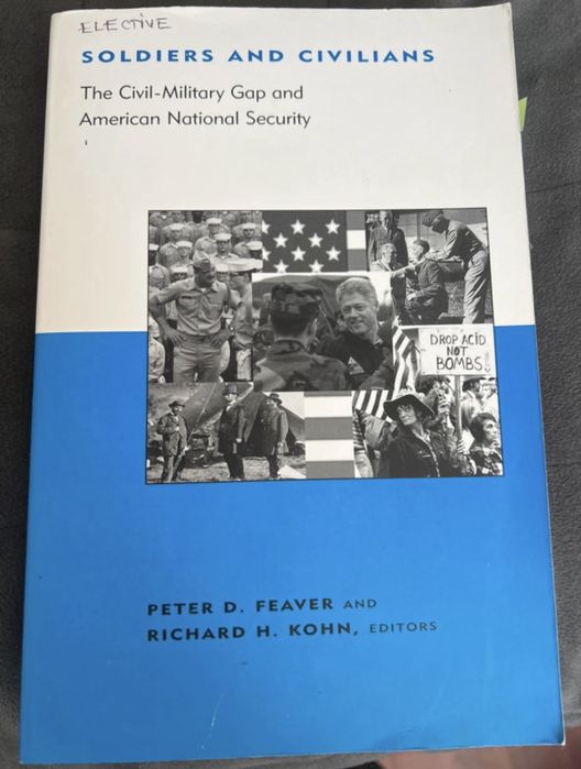 Cartea The Civil-Military Gap and American National Security, in limba engleza