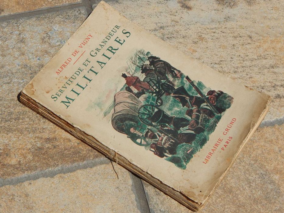 Servitude et grandeurs militaires Alfred de Vigny publicata Paris '30