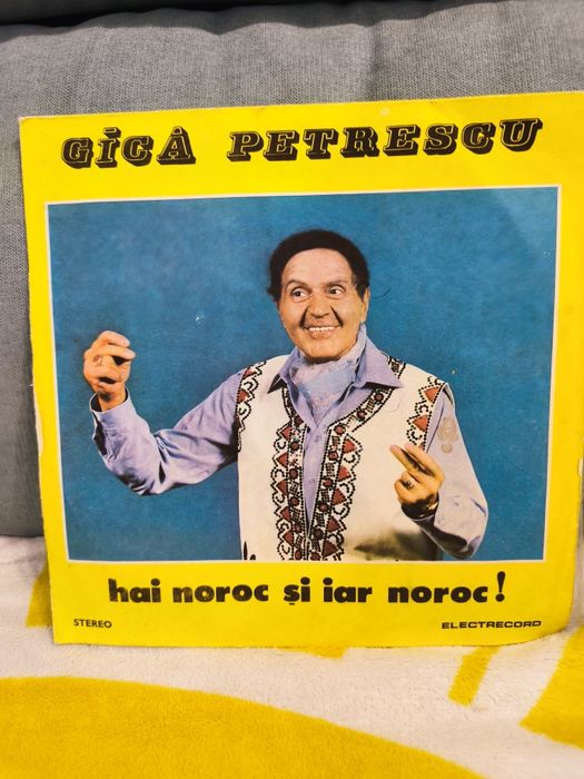 Vinil electrecord Gică Petrescu Hai noroc și iar noroc