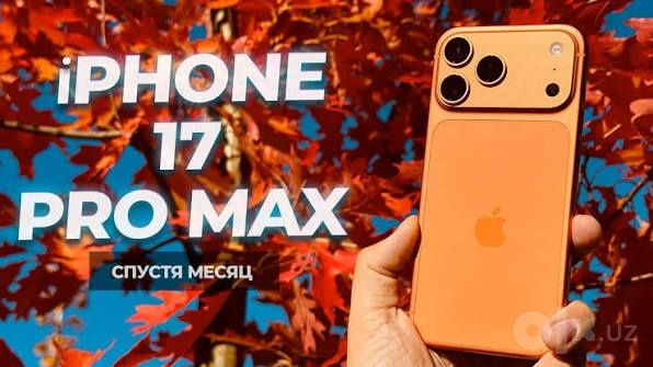 iPhone 17 Pro Max sotiladi holati yengi ocilmagan