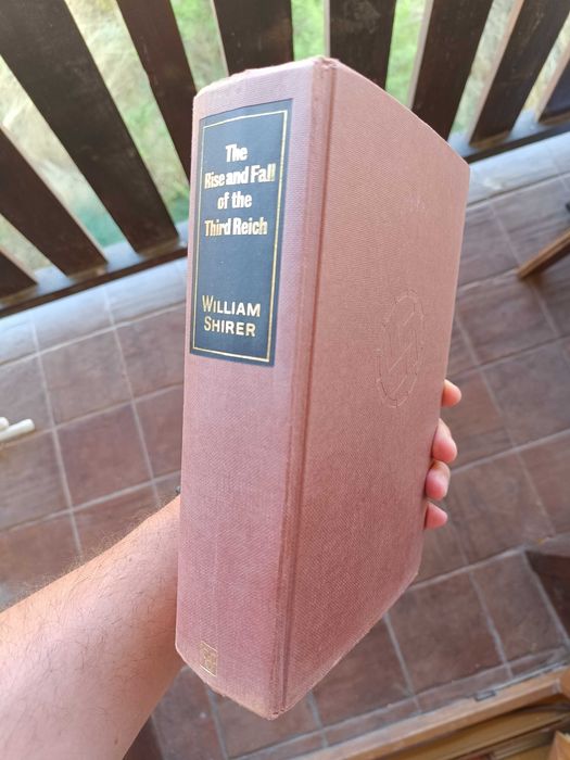 Книга The Rise and Fall of the Third Reich на Уилям Шайрър 1978г