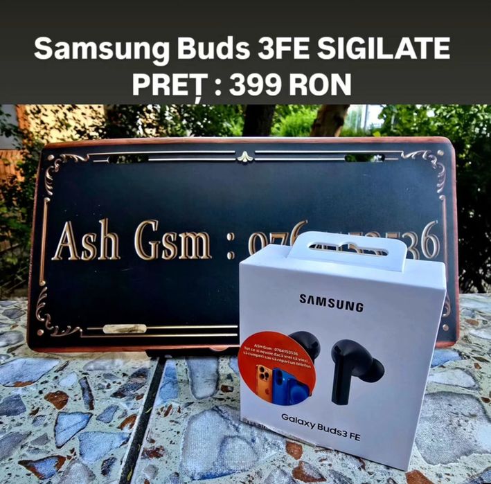 Oferta Ash GSM - Samsung buds 3fe sigilate