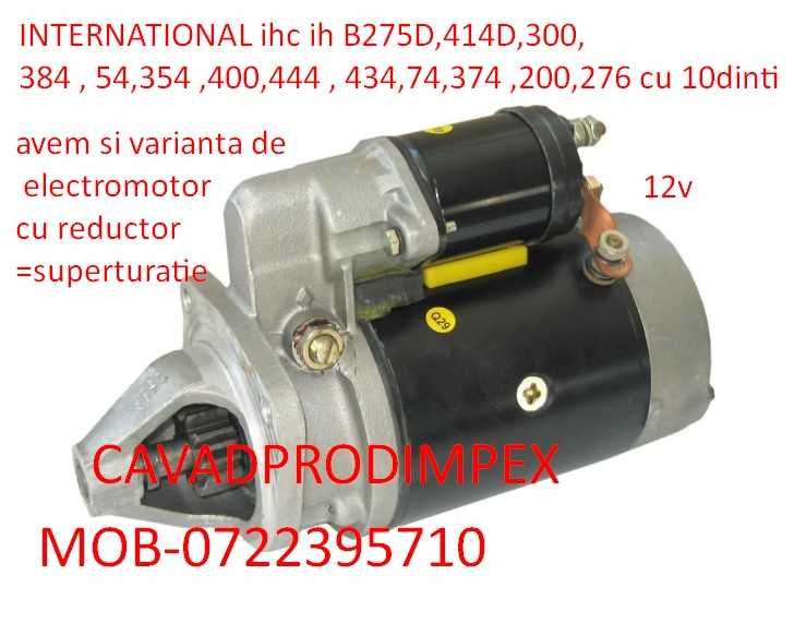 Electromotor tractor international B414, B275 10 dinti