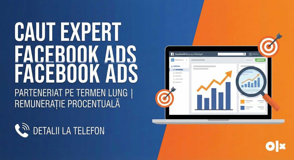 Caut Specialist Facebook Ads / Business Manager–Colaborare Termen Lung