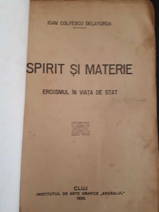 Spirit și materie,  Eroismul in viața de stat,  Delaturda, 1935