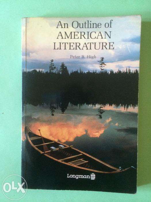 An Outline of American Literature - Peter B. High Bucuresti