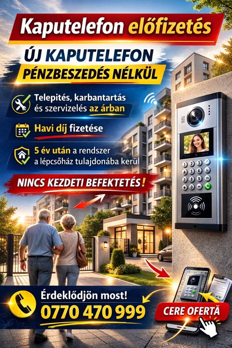 Interfon pe abonament, fără investiție inițială în Satu Mare