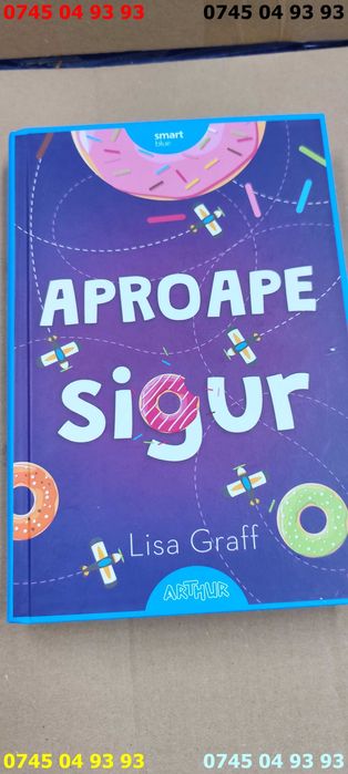 carte carti Aproape sigur Lisa Graff cartonata