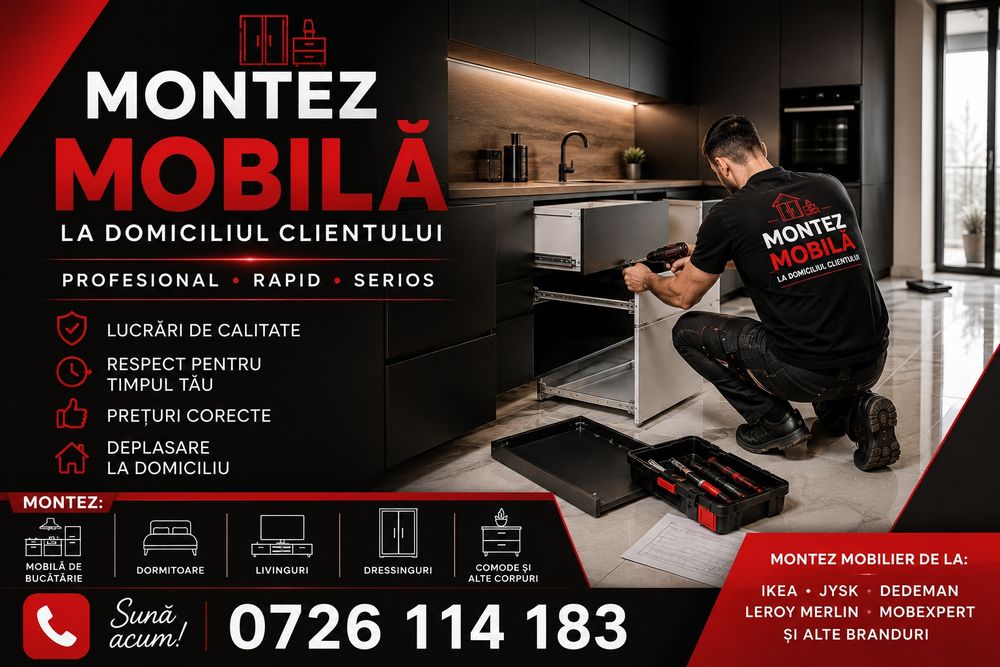 Montez mobilă la tine acasă
