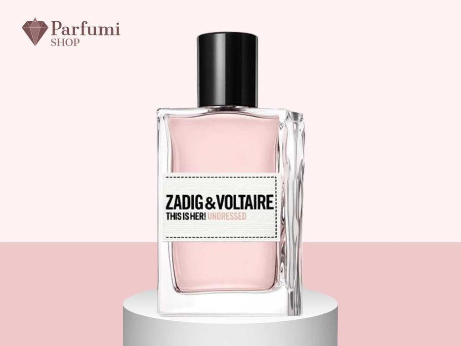 Zadig & Voltaire This Is Her! Undressed EDP D 100 ml
