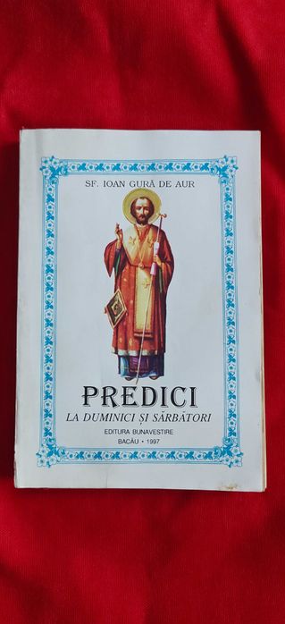 Sf Ioan Gură de Aur- PREDICI la duminici și sarbatori