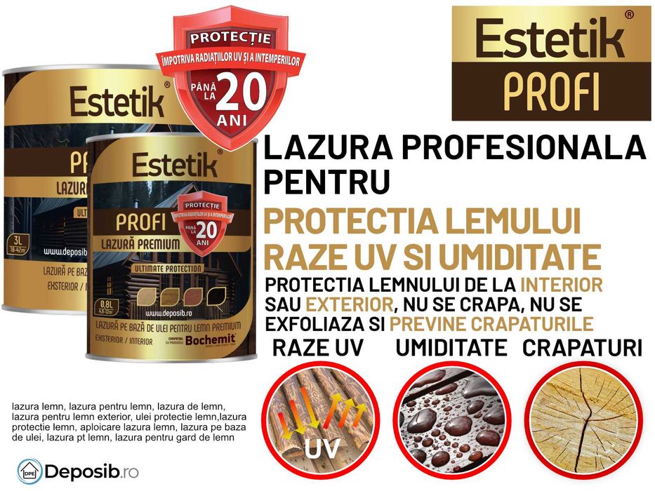 Lazura lemn Estetik - Protectie UV, Umiditate, Crapaturi