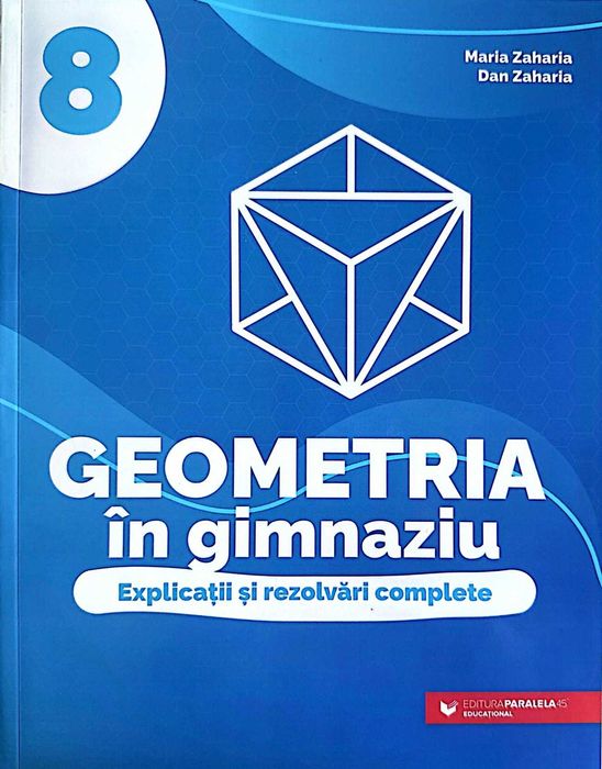 Carte matematică – Geometria în gimnaziu (Maria & Dan Zaharia)