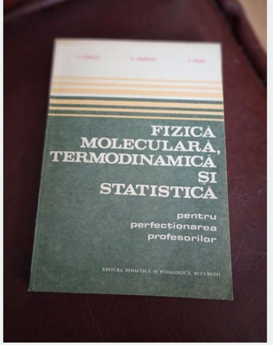 Fizica moleculara,termodinamica și statistica