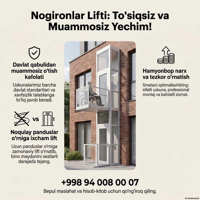 Quruvchilar diqqatiga, nogironlar lifti qidiryapsizmi?
