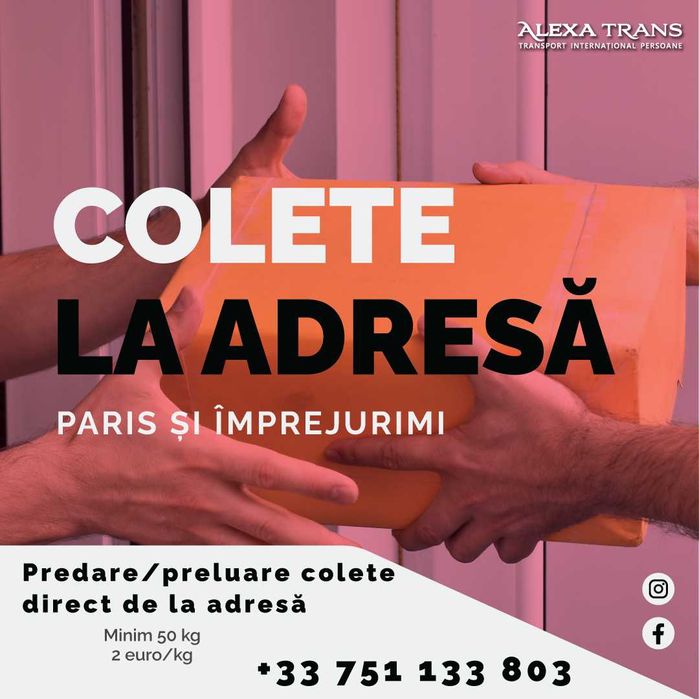 Transport COLETE. România - Paris. Paris - România. FRANTA