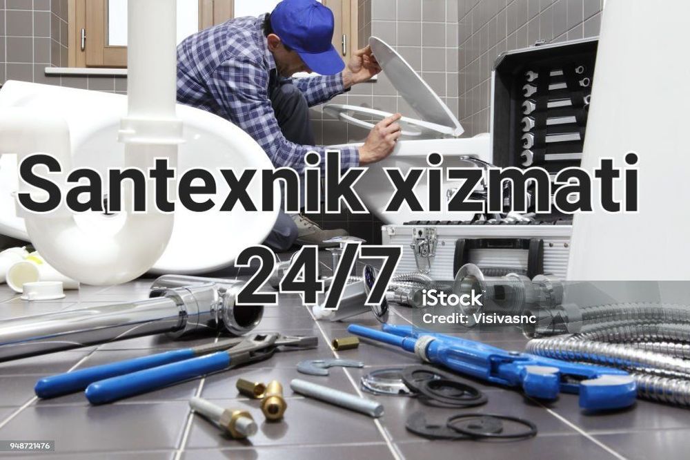 Santexnik xizmati 24/7 Сантехник хизмати
