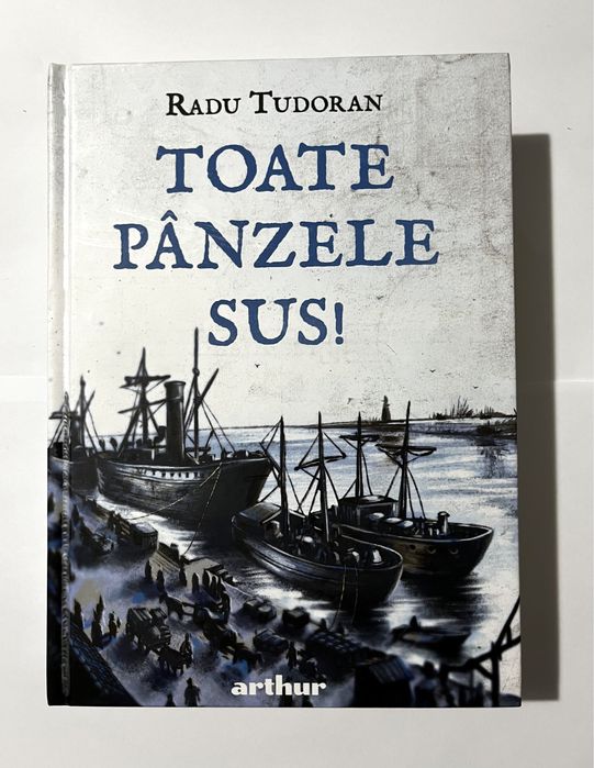 Cartea Toate panzele sus ! de Radu Tudoran