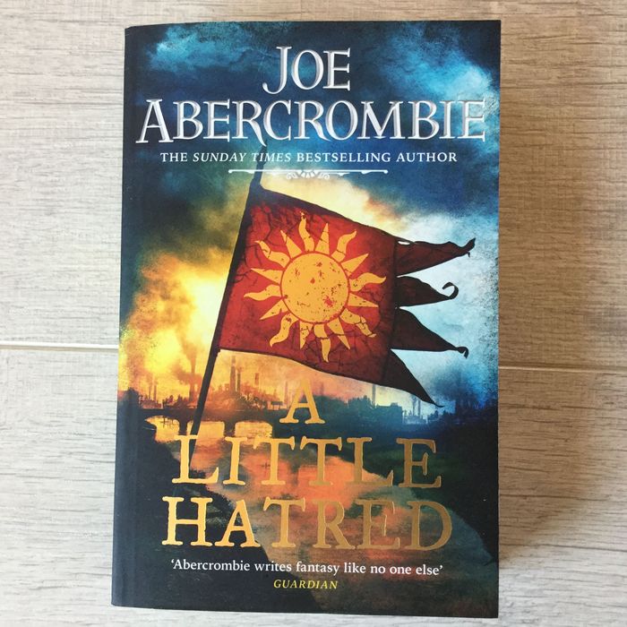 НОВА книга на английски език " A LITTLE HATRED " от JOE ABERCROMBIE