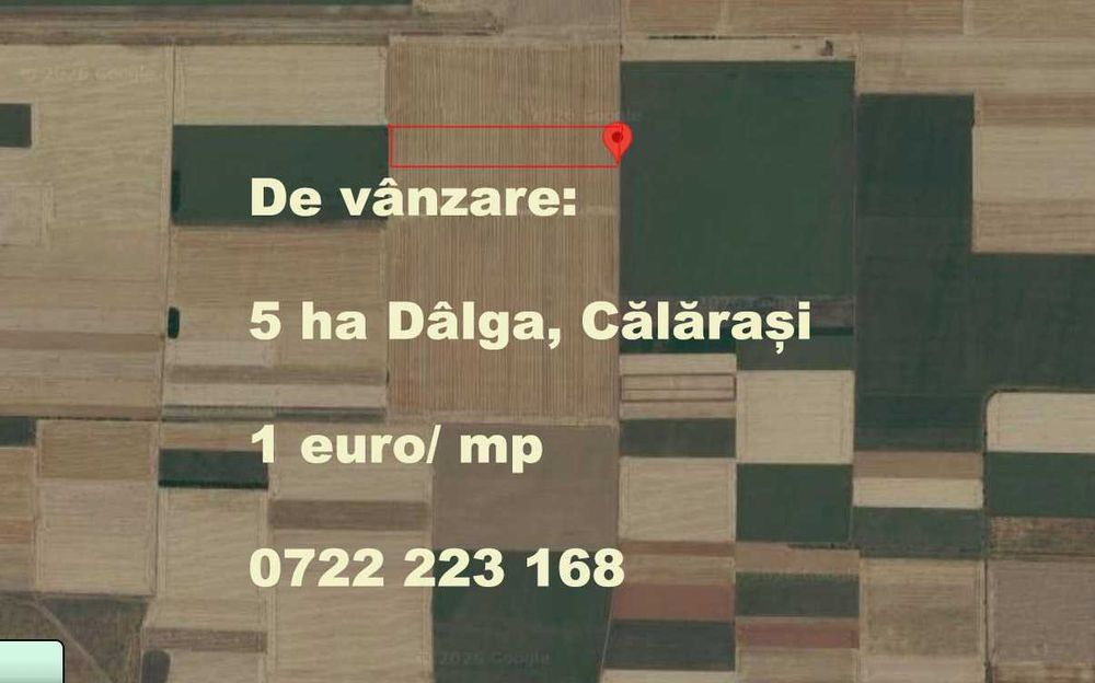 Vând teren agricol – 5 ha, comuna Dor Mărunt, sat Dalga, județul Călărași