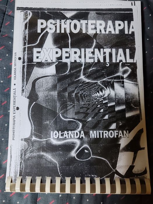 Psihoterapie experiențială  de Iolanda Mitrofan, xerocopie legată