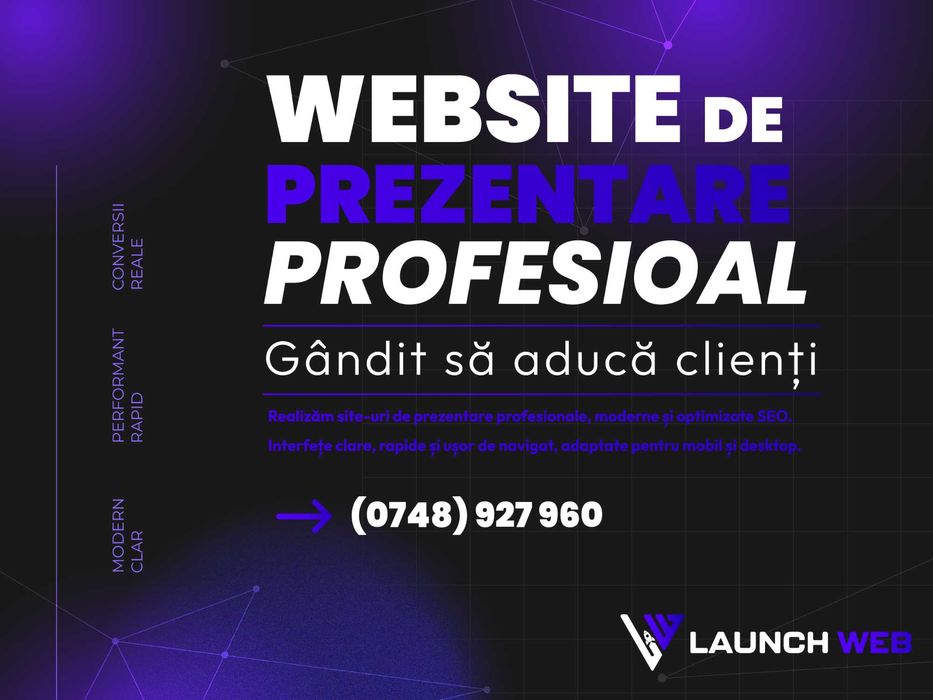 Site de Prezentare Profesional | Atrage Clienți Reali prin LaunchWeb