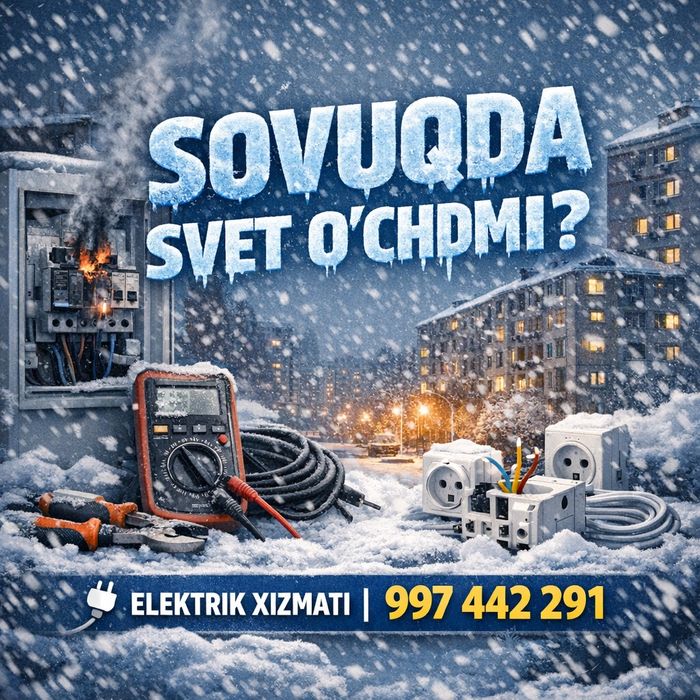 Sifatli Elektrik xizmatlari. Toshkent boʻylab xizmat koʻrsatamiz.
