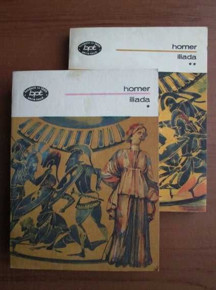 TOM - Carte  _  I L I A D A  - volumul 1+2  _  Autor -  Homer