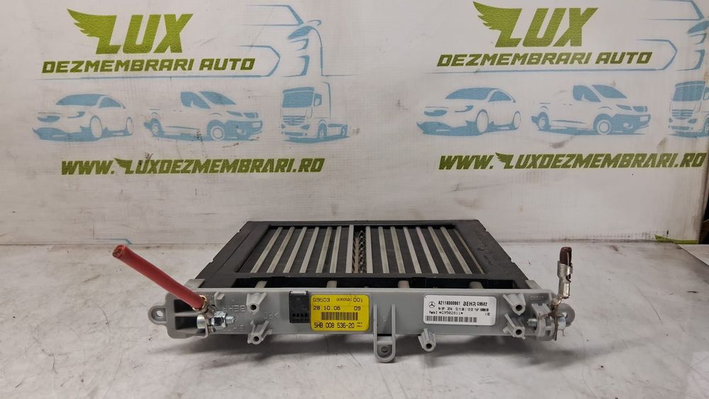 Rezistenta electrica bord a2118300861 3.0 cdi Mercedes-Benz E-Class W